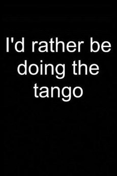 I'd Rather Tango