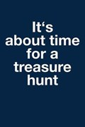 Time for a Treasure Hunt | Tiberius Treasureatic | 