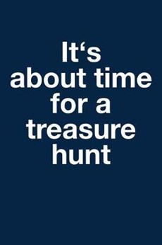 Time for a Treasure Hunt