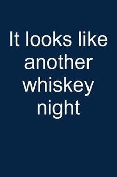 Another Whiskey Night