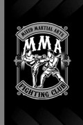 Mixed Martial Arts MMA Fighting Club | Martha Wells | 