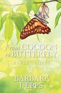 From Cocoon To Butterfly | Barbara J Epps | 