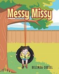 Messy Missy | Belinda Curiel | 