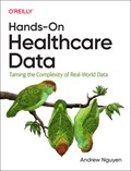 Hands-On Healthcare Data | Andrew Nguyen | 
