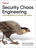 Security Chaos Engineering | Kelly Shortridge | 