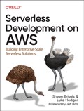Serverless Development on AWS | Sheen Brisals ; Luke Hedger | 