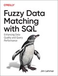 Fuzzy Data Matching with SQL | Jim Lehmer | 