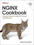 Nginx Cookbook | Derek Dejonghe | 