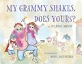 My Grammy Shakes. Does Yours? | Suzanne Masso | 