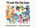 TC and the Hip Caps | Denmark Peoples | 