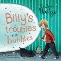 Billy's troubles with bubbles | Gudrun Hodge | 