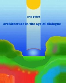 Architecture in the age of dialogue