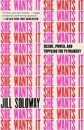 She Wants It | Jill Soloway | 