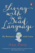 Living With A Dead Language | Ann Patty | 