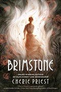 Brimstone | Cherie Priest | 