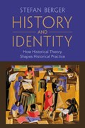 History and Identity | Stefan (University of Manchester) Berger | 