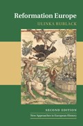 Reformation Europe | Ulinka (University of Cambridge) Rublack | 