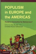 Populism in Europe and the Americas | Cas (University of Georgia) Mudde ; Cristobal (University of Sussex) Rovira Kaltwasser | 