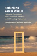 Rethinking Career Studies | Austria)Mayrhofer Hugh(UniversityofToronto)Gunz;Wolfgang(WirtschaftsuniversitatWien | 