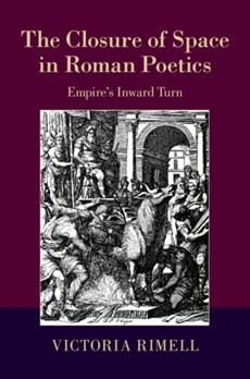 The Closure of Space in Roman Poetics