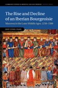 The Rise and Decline of an Iberian Bourgeoisie | Jeff (universiteit Leiden) Fynn-Paul | 