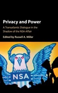 Privacy and Power | RUSSELL A. (WASHINGTON AND LEE UNIVERSITY,  Virginia) Miller | 
