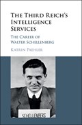 The Third Reich's Intelligence Services | Katrin (illinois State University) Paehler | 