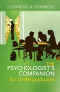 The Psychologist's Companion for Undergraduates | Robert J. (Cornell University, New York) Sternberg ; Karin (Cornell University, New York) Sternberg | 