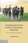 Transitional Justice in Post-Communist Romania | NovaScotia)Stan Lavinia(StFrancisXavierUniversity | 