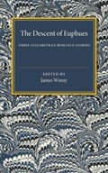 The Descent of Euphues | James Winny | 