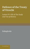 Bolingbroke's Defence of the Treaty of Utrecht | Henry Bolingbroke | 