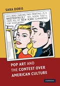 Pop Art and the Contest over American Culture | Sara (University of Memphis) Doris | 