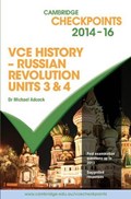 Cambridge Checkpoints VCE History - Russian Revolution 2014-16 | Michael Adcock | 
