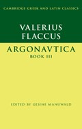 Valerius Flaccus: Argonautica Book III | Valerius Flaccus | 