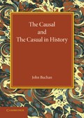 The Causal and the Casual in History | John Buchan | 
