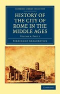 History of the City of Rome in the Middle Ages | Ferdinand Gregorovius | 