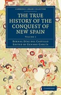The True History of the Conquest of New Spain | Bernal Diaz del Castillo | 