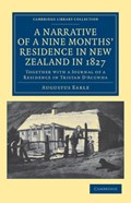 A Narrative of a Nine Months' Residence in New Zealand in 1827 | Augustus Earle | 