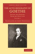 The Auto-Biography of Goethe | Johann Wolfgang von Goethe | 