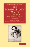 The Mendelssohn Family (1729-1847): Volume 2 | Sebastian Hensel | 