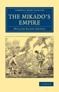 The Mikado's Empire | William Elliot Griffis | 