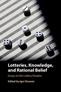 Lotteries, Knowledge, and Rational Belief | Igor Douven | 