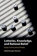 Lotteries, Knowledge, and Rational Belief | Igor Douven | 