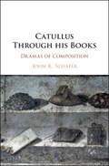 Catullus Through his Books | North Carolina) Schafer John Kyrin (wake Forest University | 
