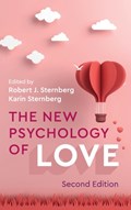 The New Psychology of Love | Robert J. (cornell University, New York) Sternberg ; Karin (cornell University, New York) Sternberg | 