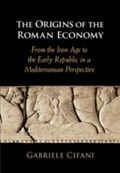 The Origins of the Roman Economy | Gabriele Cifani | 