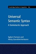 Universal Semantic Syntax | Egbert (Universiteit Leiden) Fortuin ; Hetty (Universiteit Leiden) Geerdink-Verkoren | 