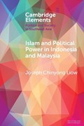 Islam and Political Power in Indonesia and Malaysia | Singapore)Liow JosephChinyong(NanyangTechnologicalUniversity | 