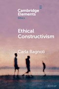 Ethical Constructivism | Carla Bagnoli | 