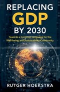 Replacing GDP by 2030 | Rutger Hoekstra | 